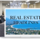 Real Estate Headlines