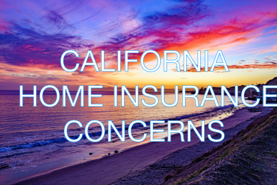 California Home Insurance Concerns