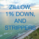 Zillow’s 1% Down Loan Program Will Destroy the Housing Market, or not…