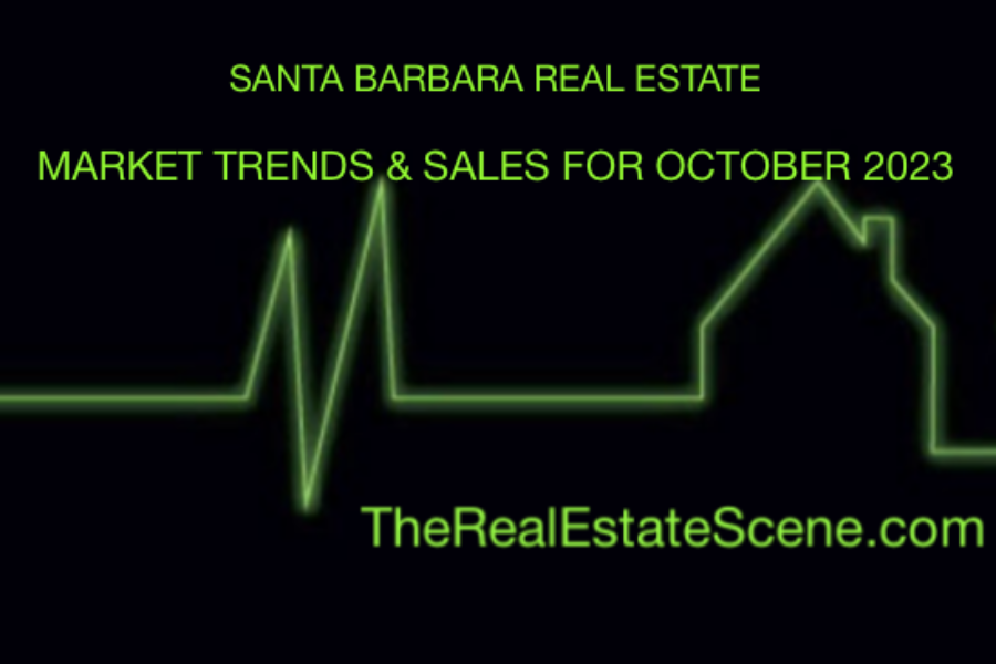 The Santa Barbara Real Estate Scene